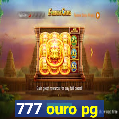 777 ouro pg